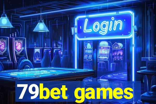 79bet games