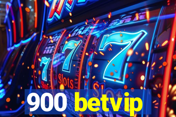 900 betvip