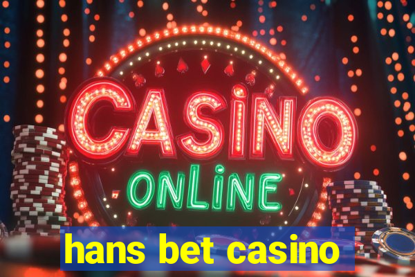 hans bet casino