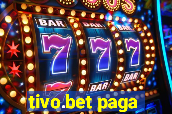 tivo.bet paga