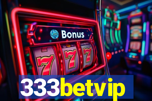 333betvip