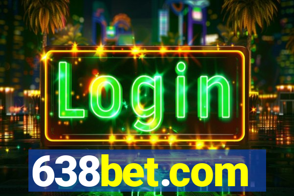 638bet.com