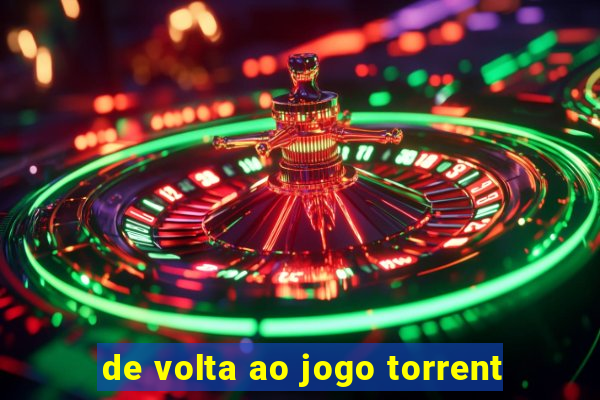 de volta ao jogo torrent