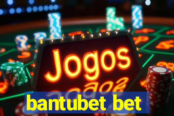 bantubet bet