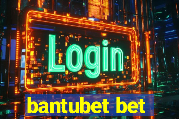 bantubet bet