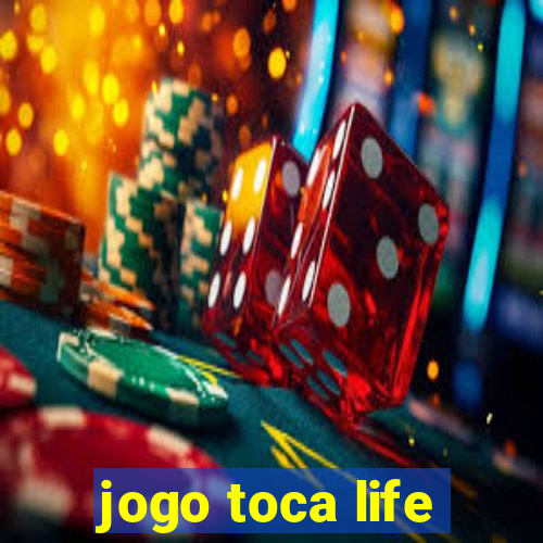 jogo toca life