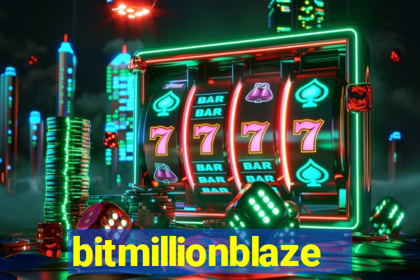 bitmillionblaze