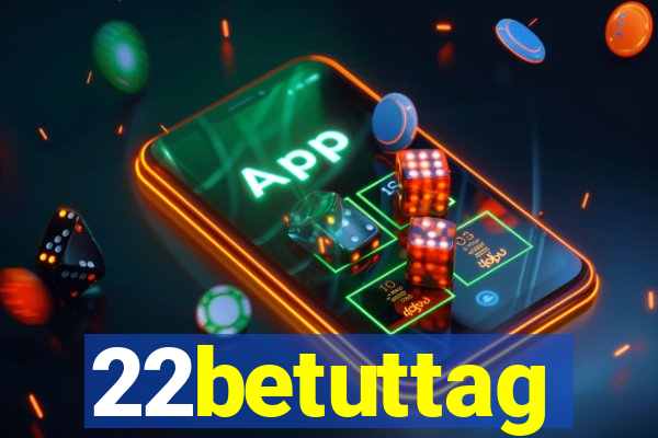 22betuttag