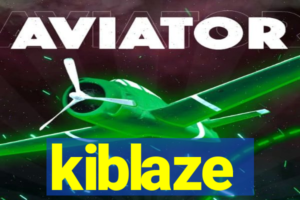 kiblaze