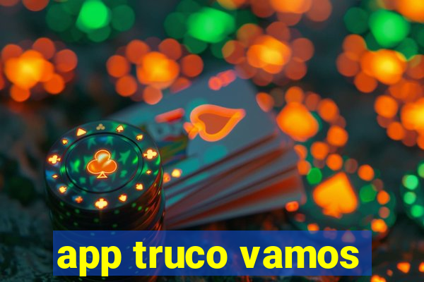 app truco vamos