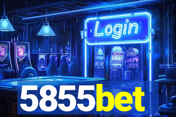 5855bet