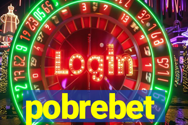 pobrebet