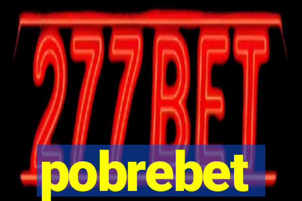pobrebet