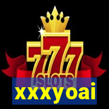 xxxyoai