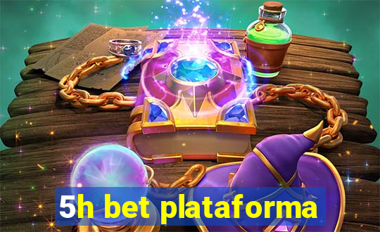 5h bet plataforma
