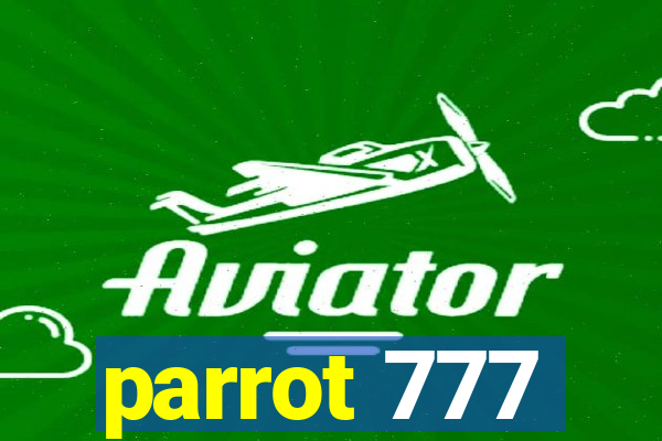 parrot 777