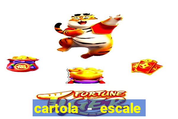 cartola - escale seu time!
