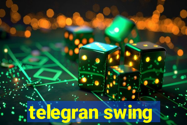 telegran swing