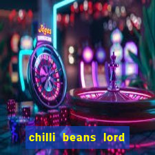 chilli beans lord of the rings