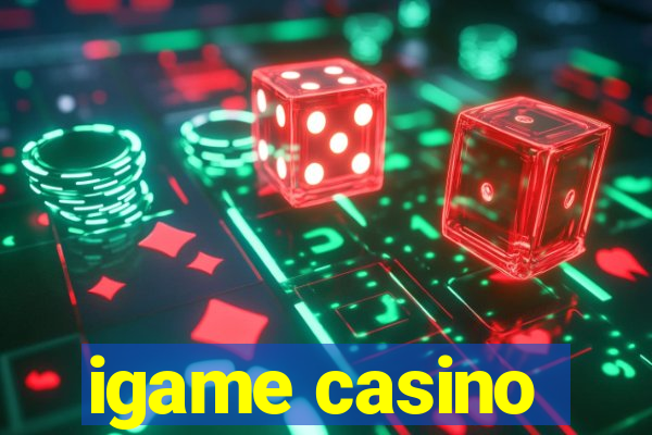 igame casino