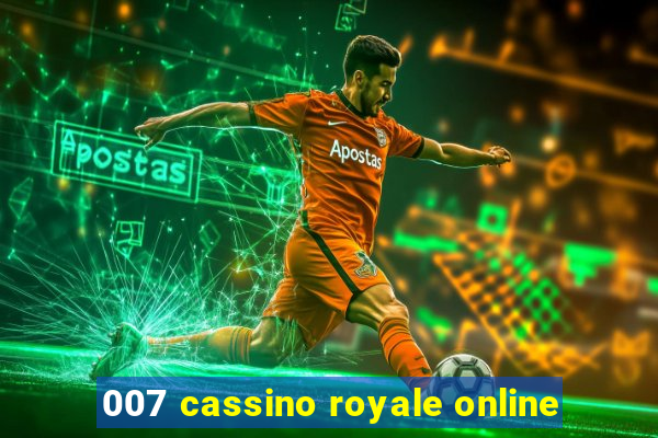 007 cassino royale online