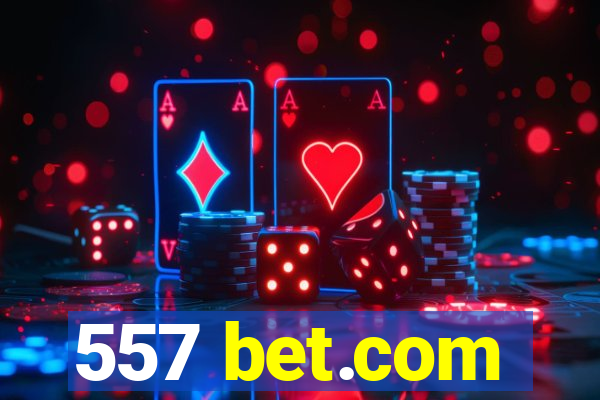 557 bet.com