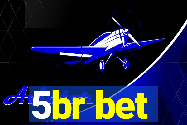 5br bet