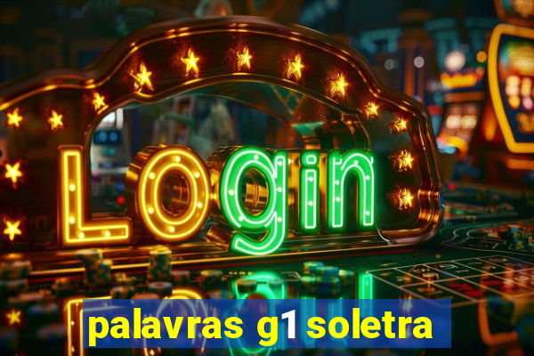 palavras g1 soletra