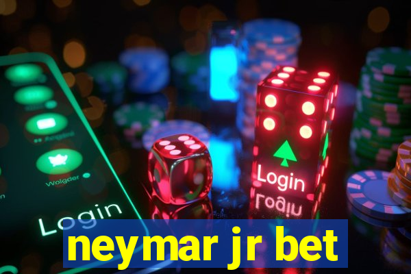neymar jr bet