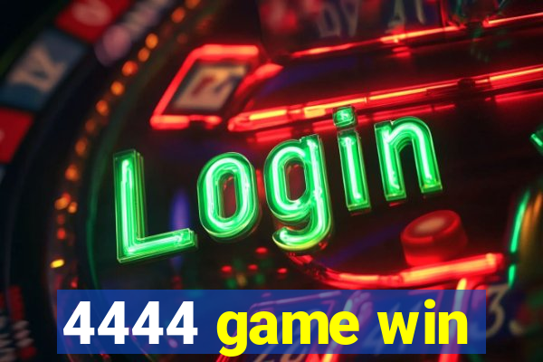 4444 game win