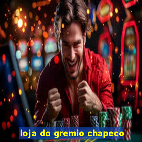 loja do gremio chapeco