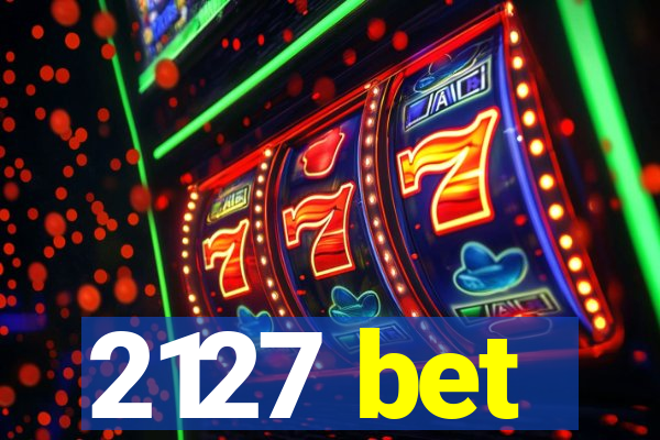 2127 bet