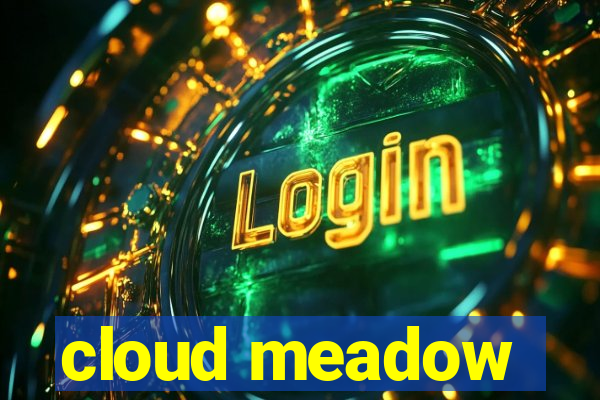 cloud meadow