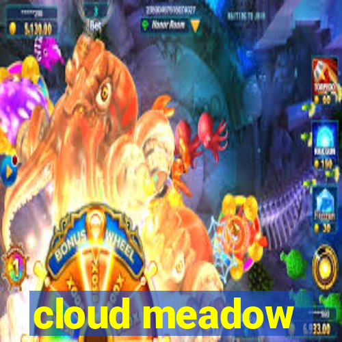 cloud meadow