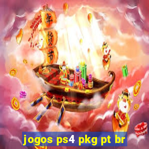 jogos ps4 pkg pt br