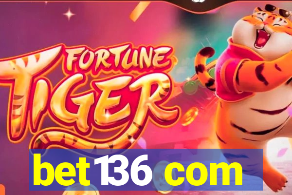 bet136 com