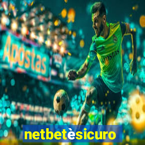 netbetèsicuro