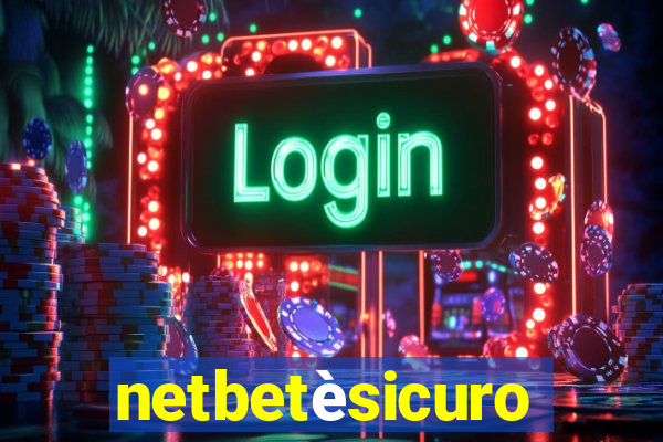 netbetèsicuro