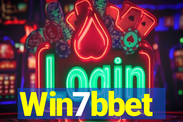 Win7bbet