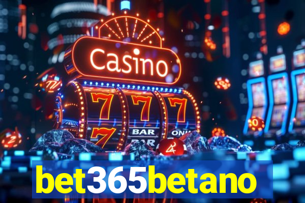 bet365betano