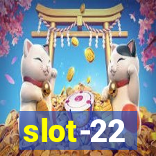 slot-22