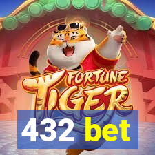 432 bet