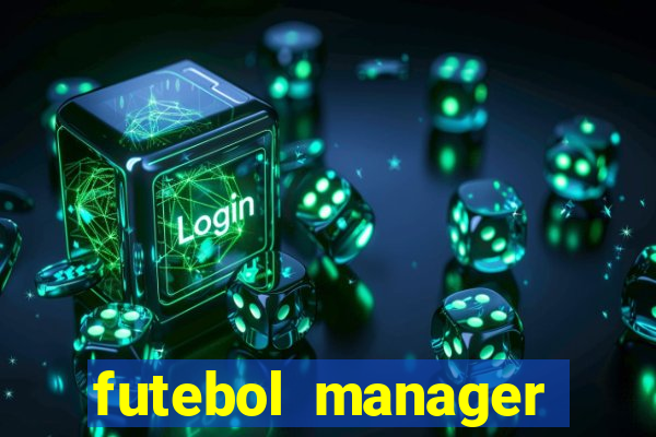 futebol manager offline para android