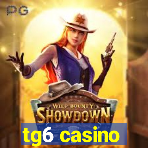 tg6 casino