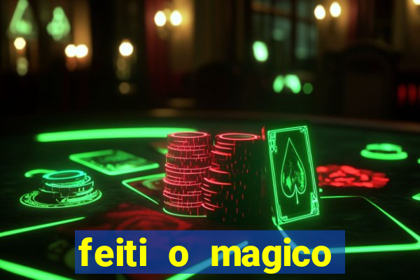 feiti o magico manga ler online