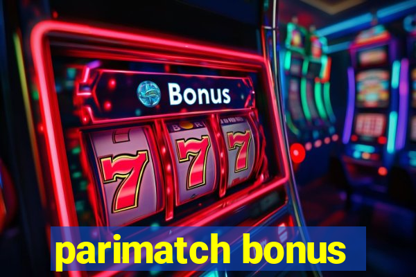 parimatch bonus