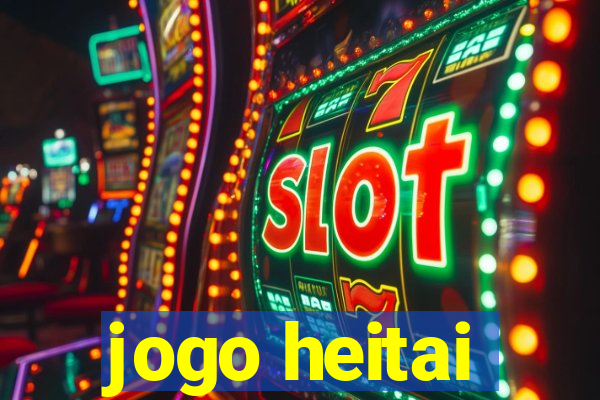 jogo heitai