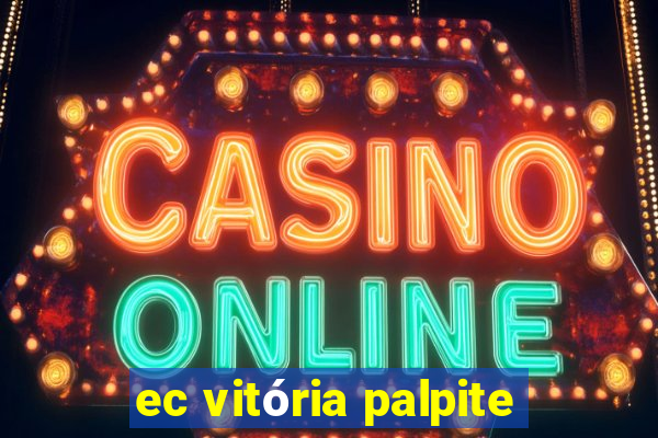 ec vitória palpite