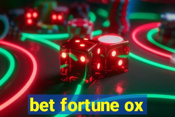 bet fortune ox