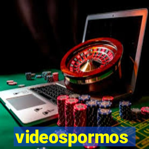 videospormos